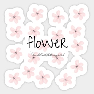 flower,On a hill with fluttering petals Sticker